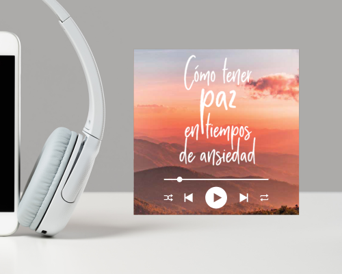 Cómo tener paz en tiempos de ansiedad